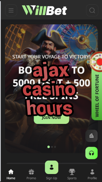 Ajax Casino Hours - Ontario Casino Schedule-casinogringos.casinoorder.vip